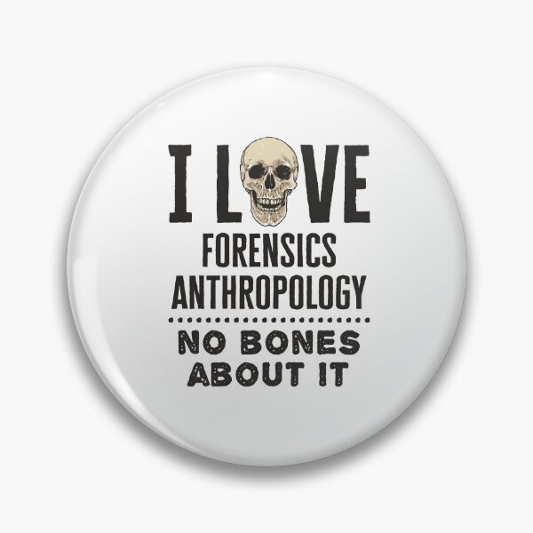 Item preview, I Love Forensics Anthropology No Bones About It designed and sold by jaygo.