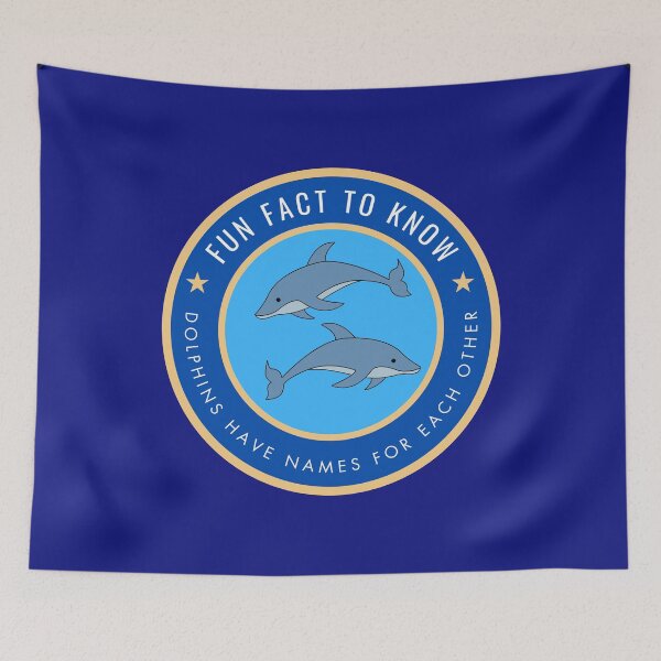 Item preview, Fun fact to know Dolphins have names for each other designed and sold by fev-rocks.