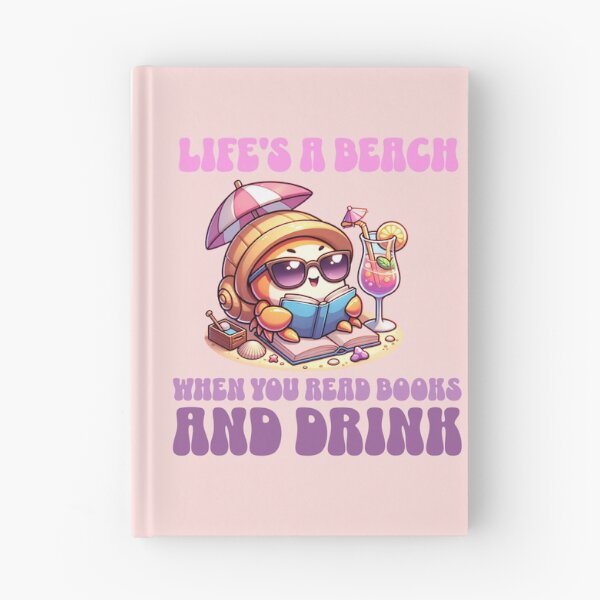 Item preview, Life's a beach when you read books and drink designed and sold by BigfeetLittlepaws.