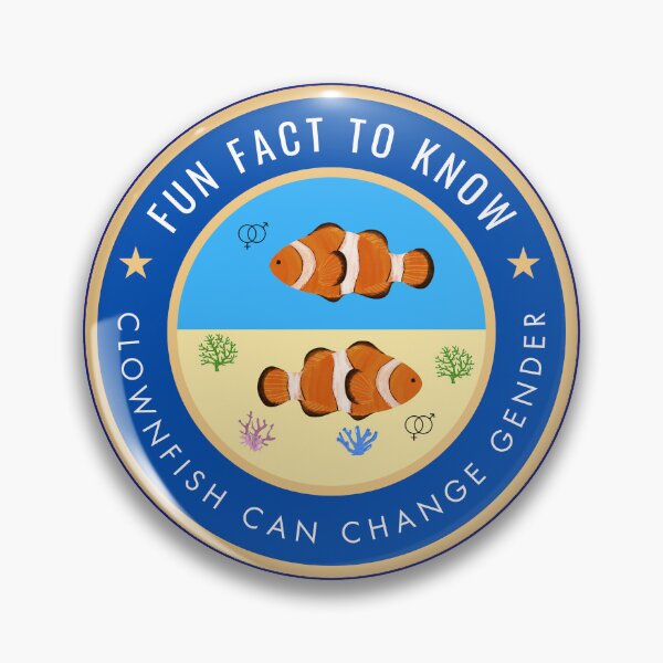Item preview, Fun fact to know Clownfish can change gender designed and sold by fev-rocks.