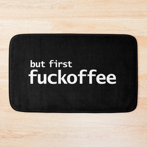 Item preview, But First Fuckoffee designed and sold by ellenhenry.