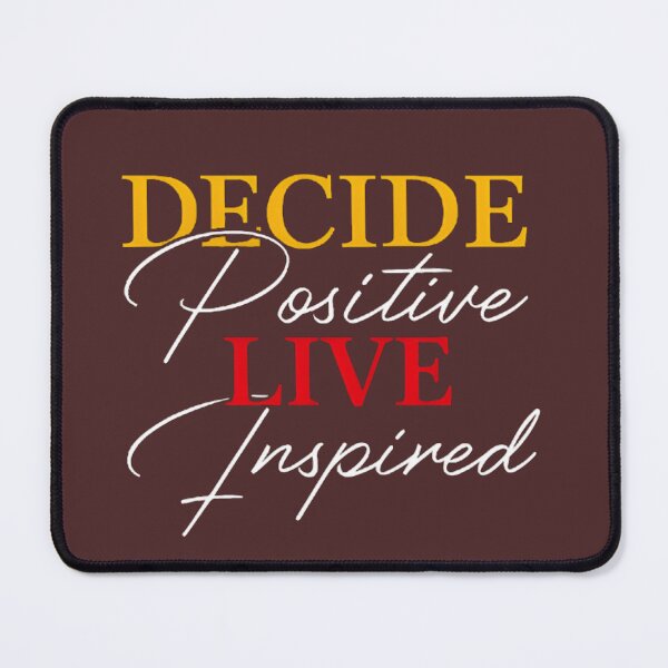 Item preview, Decide Positive, Live Inspired designed and sold by Danivique.