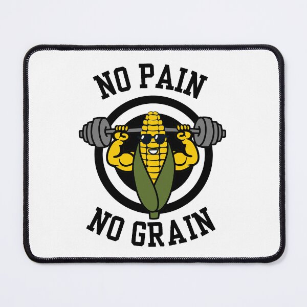 Item preview, No Pain, No Grain designed and sold by Sarah Oliver.