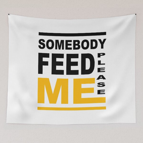 Item preview, Please Somebody Feed Me; designed and sold by StickerApe.