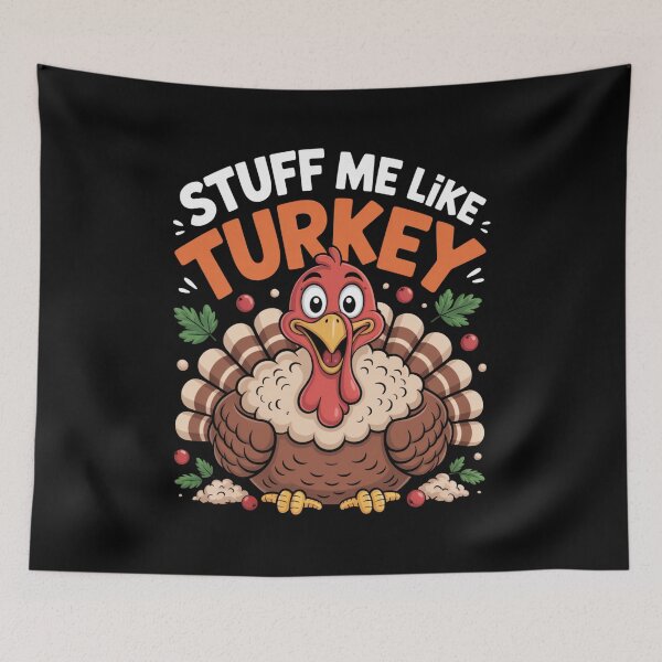 Item preview, Stuff Me Like a Turkey designed and sold by SignumShop.