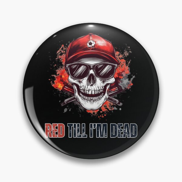 Item preview, Red Till I’m Dead designed and sold by Shadydesigner.