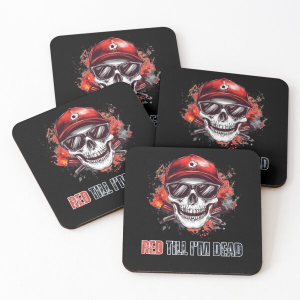 Item preview, Red Till I’m Dead designed and sold by Shadydesigner.