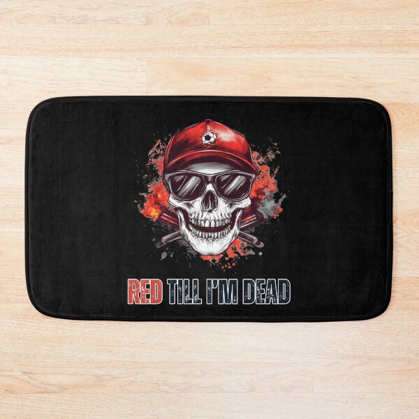 Item preview, Red Till I’m Dead designed and sold by Shadydesigner.