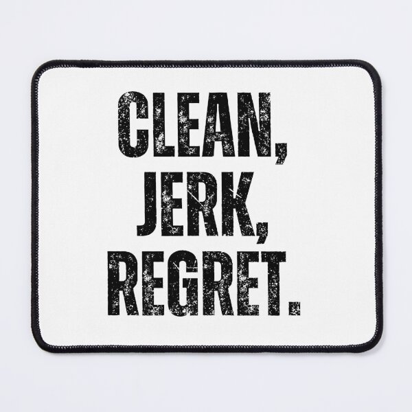 Item preview, Clean, Jerk, Regret – Funny Motivational Tee & Quote Sticker Design for Lifters designed and sold by TubaPrints.