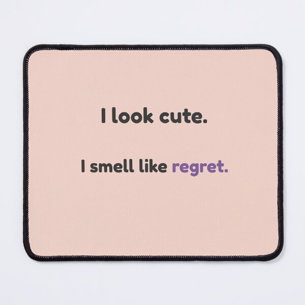 Item preview, I Look Cute, I Smell Like Regret – Skunk Quote Design | Kindwaves Rare Land Series designed and sold by KWkindwaves.