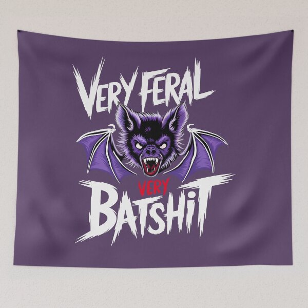 Item preview, Very Feral Very Unhinged Very Batshit designed and sold by box-artshop.