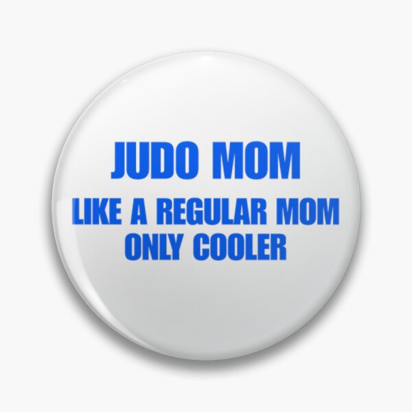 Item preview, Cool Judo Mom designed and sold by DixieGirlStudio.