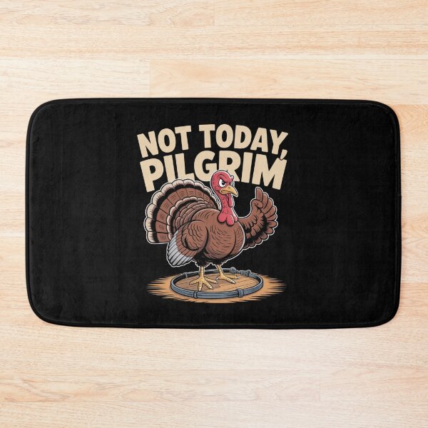 Item preview, Not Today, Pilgrim designed and sold by SignumShop.