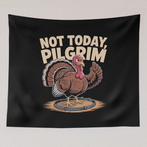 Item preview, Not Today, Pilgrim designed and sold by SignumShop.