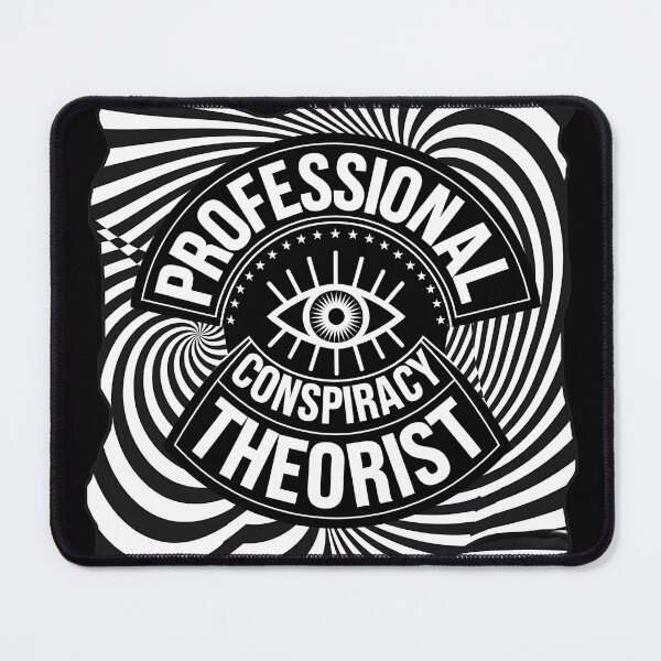 Item preview, Professional Conspiracy Theorist designed and sold by stormstyles.