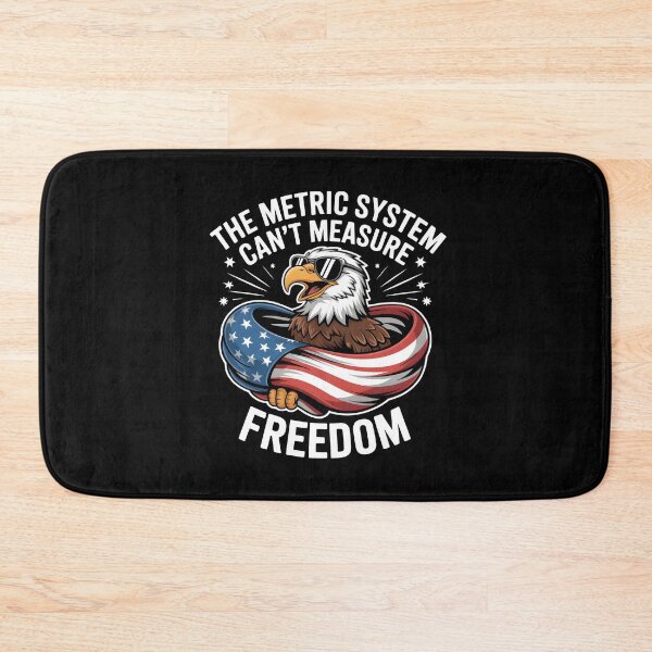 Item preview, The Metric System Can't Measure Freedom designed and sold by BlossomYumi.