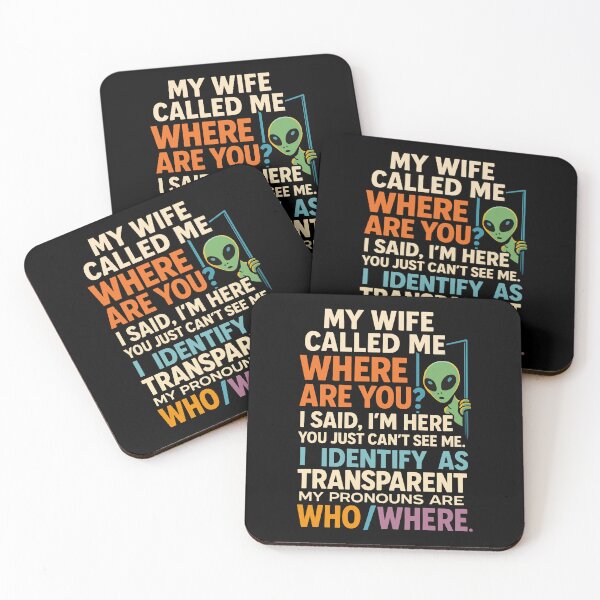 Item preview, I Identify As Transparent - Who/Where Alien Joke Design designed and sold by ShineEyePirate.