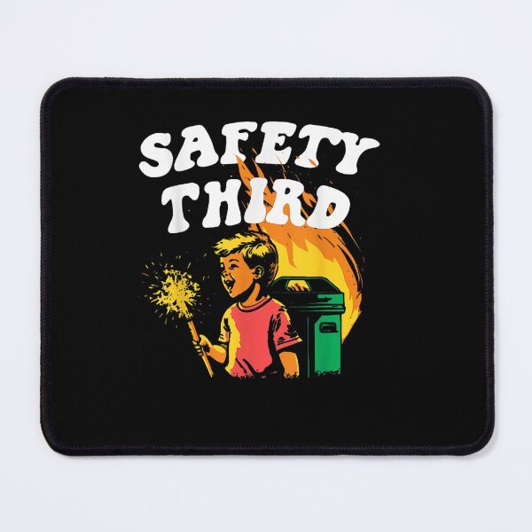 Item preview, Safety Third Fumpster Fire Funny 4th of July designed and sold by Juan Pedro Matta.