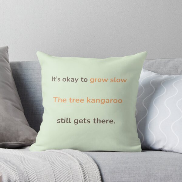 Item preview, It’s Okay to Grow Slow – Tree Kangaroo Quote Design | Kindwaves Rare Land Series designed and sold by KWkindwaves.