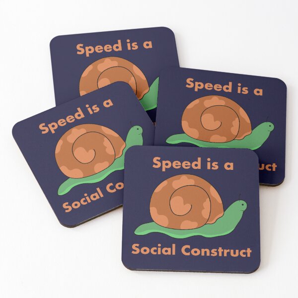 Item preview, Speed is a Social Construct designed and sold by MajesticStyles.