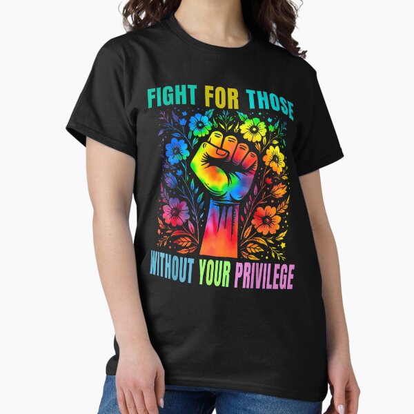 Item preview, Fight For Those Without Your Privilege  designed and sold by CARTERRSHOP.