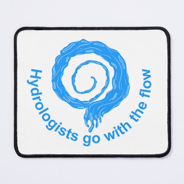 Item preview, Hydrologists Go With the Flow designed and sold by Oddly Enchanted.