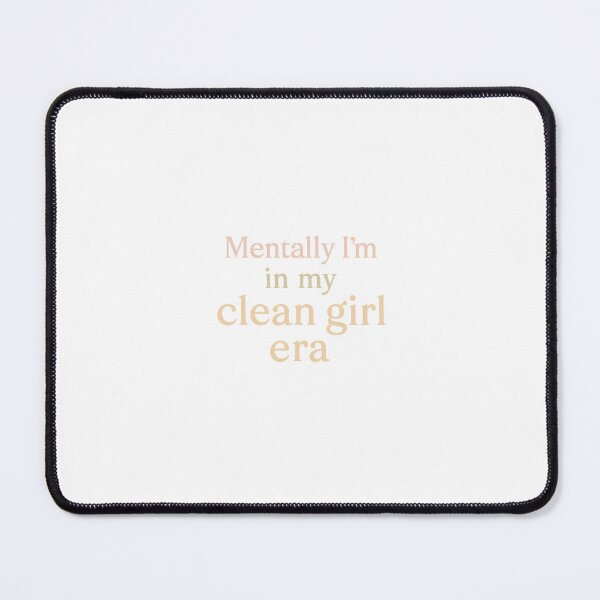 Item preview, Mentally I’m in my clean girl era designed and sold by ColorShirts.