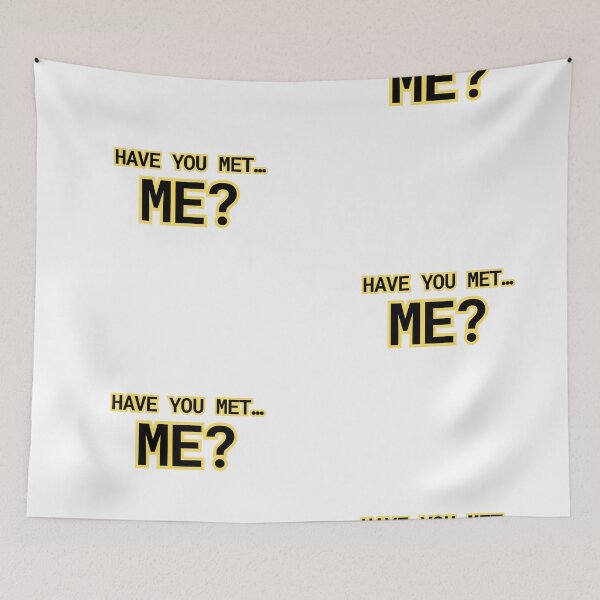 Item preview, have you met… designed and sold by kiwispencil.