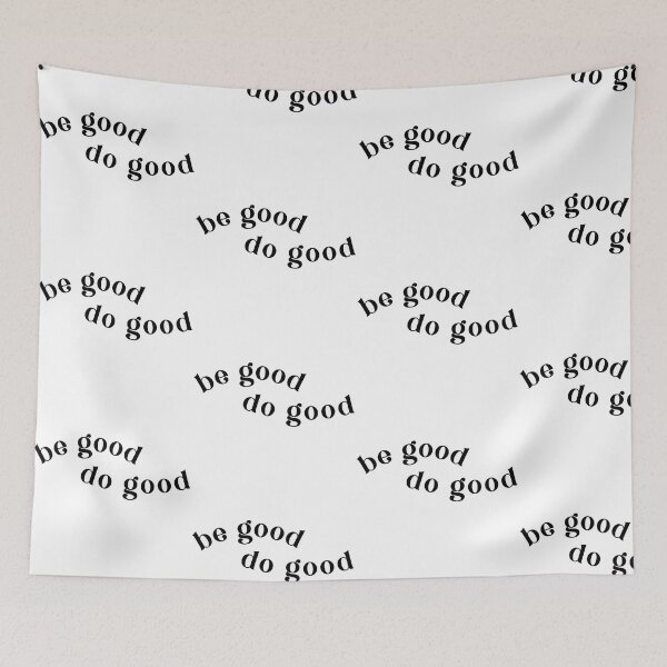 Item preview, be good do good designed and sold by pnkrose.