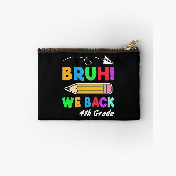 Item preview, Bruh! We Back Funny 4th Grade Back to School Design designed and sold by Dmetalx Art Apparel.