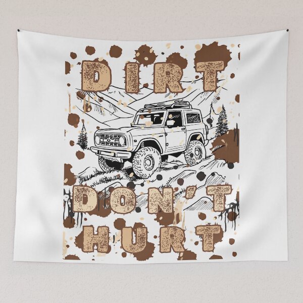 Item preview, Dirt Don't Hurt designed and sold by Craftonmegan.