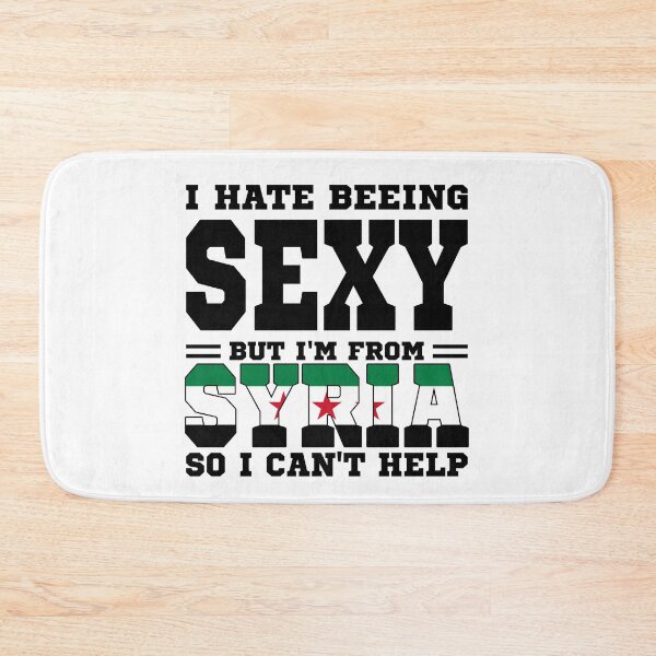 Item preview, I hate beeing Sexy but I'm form Syria so I can't help designed and sold by BYNDART.