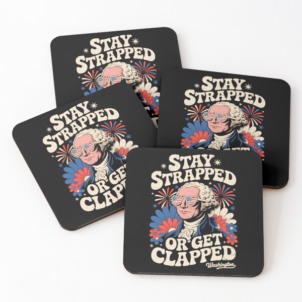 Item preview, Stay Strapped Or Get Clapped - Groovy George Washington Floral designed and sold by G350.