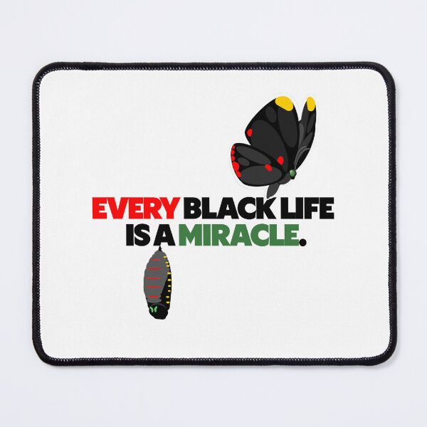 Item preview, Every Black Life is a Miracle designed and sold by Kipepeo Design Ltd..