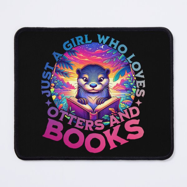 Item preview, Just A Girl Who Loves Otters And Books. Sea Otter Book Lover designed and sold by ahmed2751989.