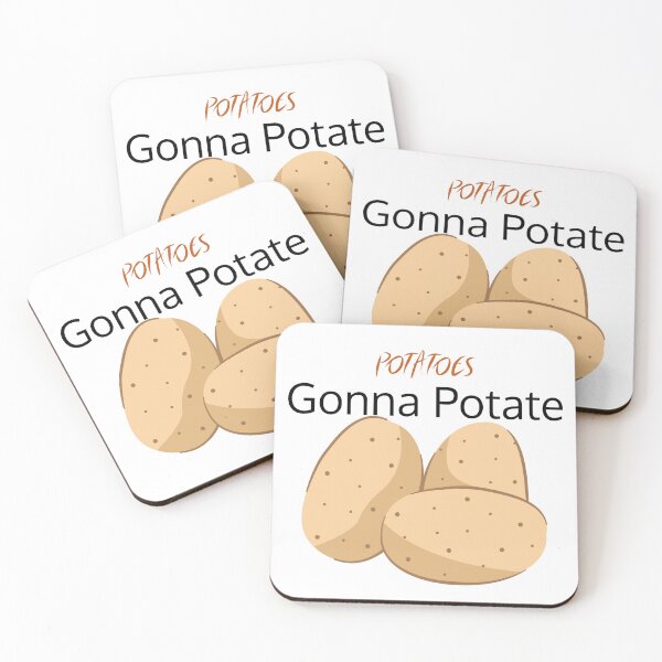 Item preview, Potatoes Gonna Potate designed and sold by Sadman-Studio.