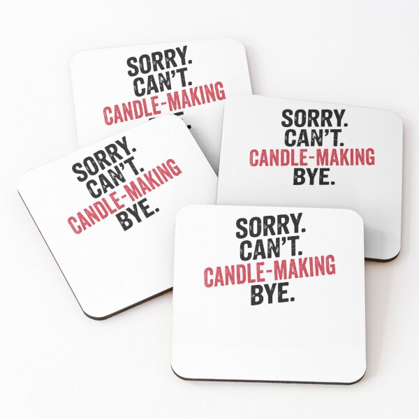 Item preview, Sorry can't Candle-making bye - Funny Candle-making Lover designed and sold by Oussinc.