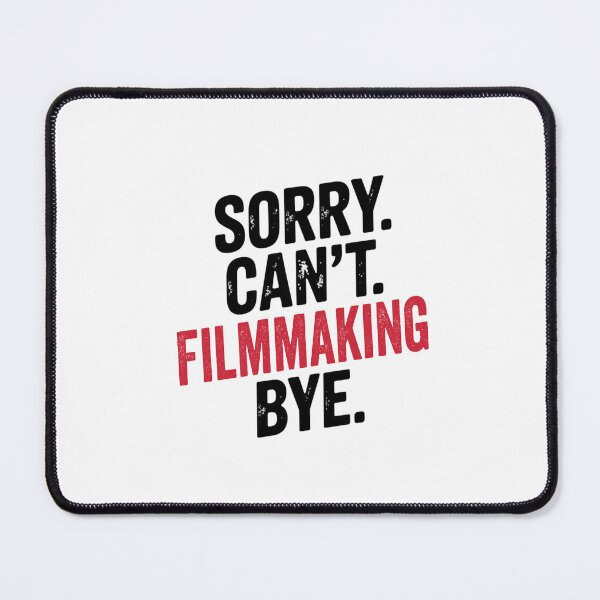 Item preview, Sorry can't Filmmaking bye - Funny Filmmaking Lover designed and sold by Oussinc.