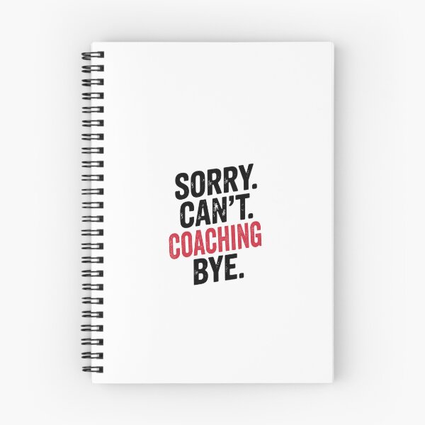 Item preview, Sorry can't Coaching bye - Funny Coaching Lover designed and sold by Oussinc.