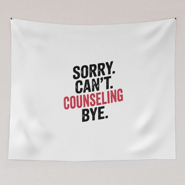 Item preview, Sorry can't Counseling bye - Funny Counseling Lover designed and sold by Oussinc.