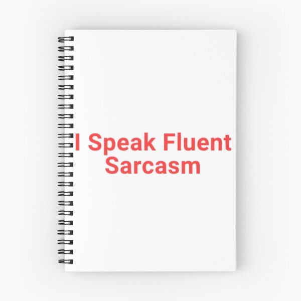 Item preview, I Speak Fluent Sarcasm designed and sold by UrbanInk1.