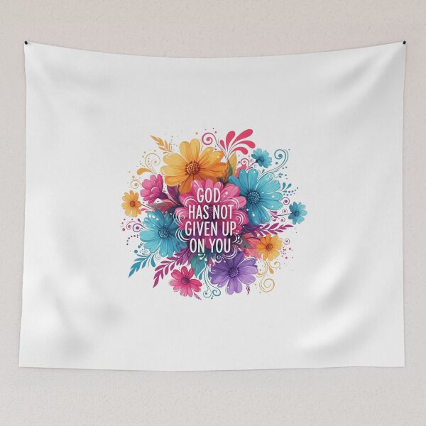 Item preview, God Has Not Given Up On You Floral designed and sold by Faithloveshop.