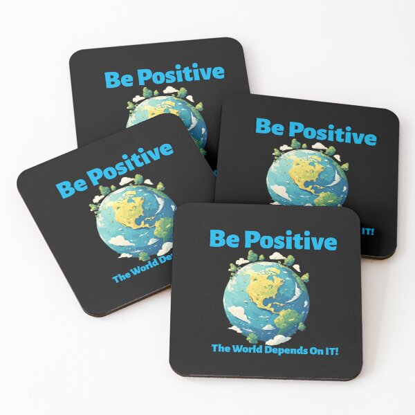 Item preview, Be Positive, The World Depends On It!  (Second Version) designed and sold by CJPMerchShop.