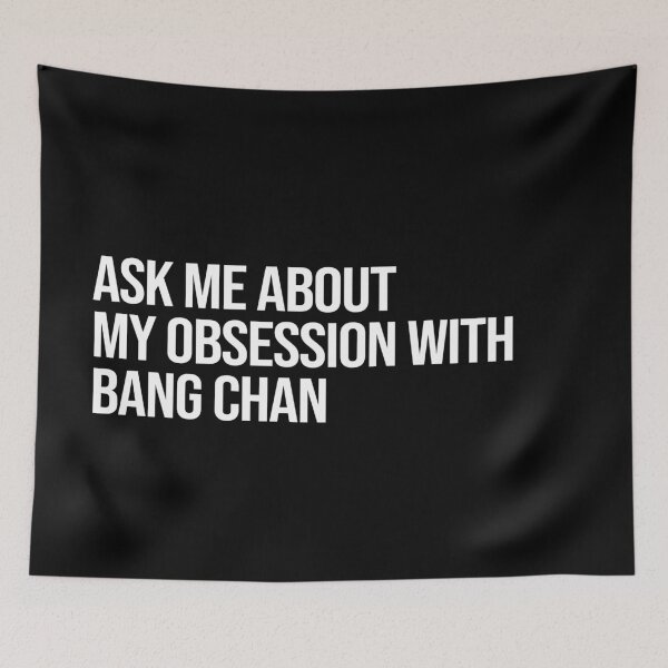 Artikelvorschau, Ask me About my Obsession with Bang Chan entworfen und verkauft von deluluhaze.