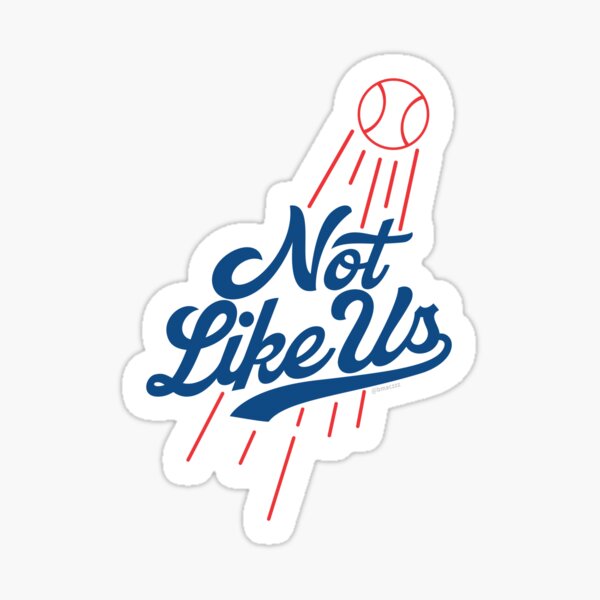 Not Like us Sticker
