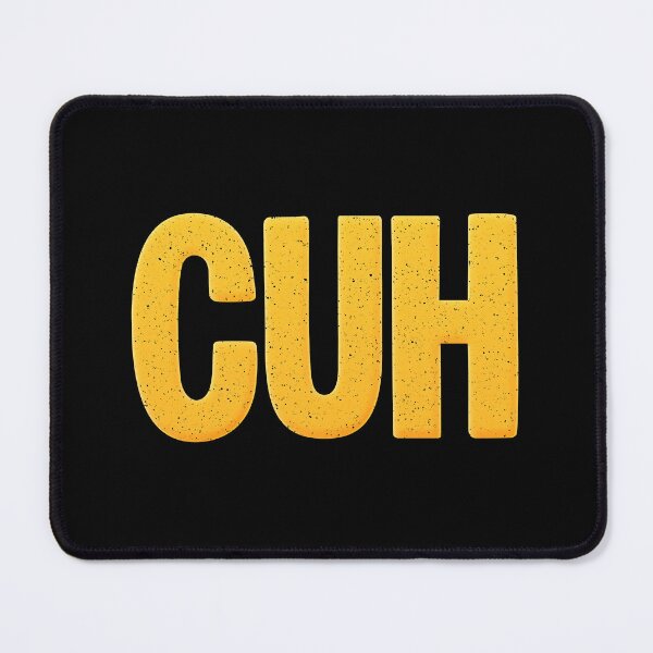Item preview, CUH in Yellow Bold Gritty designed and sold by Memes N Lore .