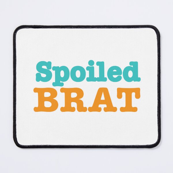 Item preview, Spoiled Brat Teal Orange sticker designed and sold by My Teal Dreams.