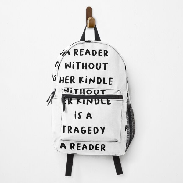 Item preview, Funny "A Reader Without Her Kindle Is A Tragedy" Quote 4 designed and sold by RM-Journey.