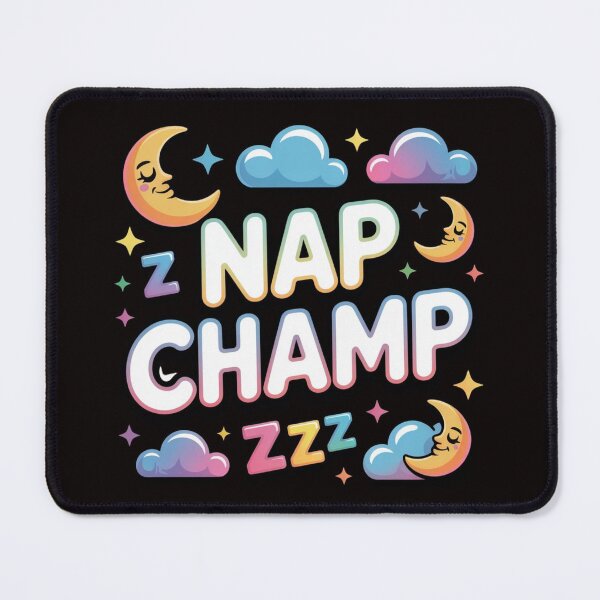 Item preview, Nap Champ Funny Sleep Lover Lazy Days Pajama Mood Quote designed and sold by MagicSD Designs.