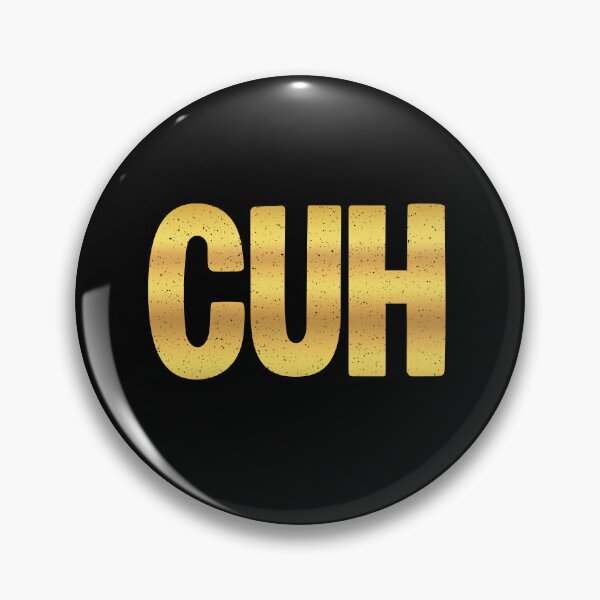 Artikelvorschau, CUH in Gold Bold Gritty entworfen und verkauft von Memes N Lore .